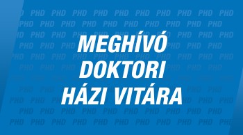 Meghívó Kovács Bálint PhD értekezésének házi vitájára